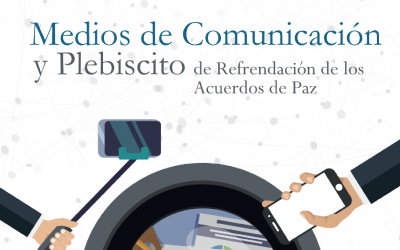 Medios de Comunicación y Plebiscito de Refrendación 2017