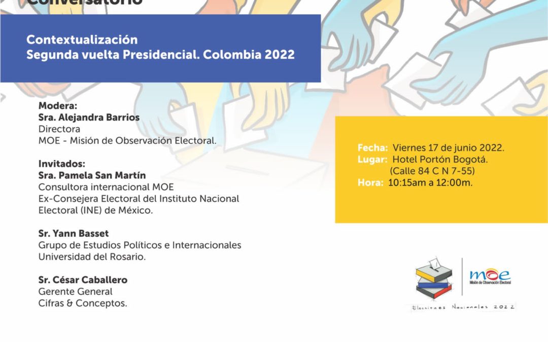 Capacitación a observadores internacionales: Contextualización de las elecciones segunda vuelta presidencial – Colombia 2022.