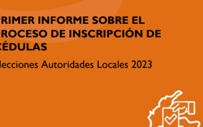 Primer Informe sobre el proceso de Inscripción de Cédulas – Elecciones de Autoridades Locales 2023