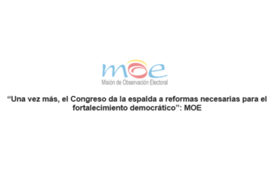 “Una vez más, el Congreso da la espalda a reformas necesarias para el fortalecimiento democrático”: MOE