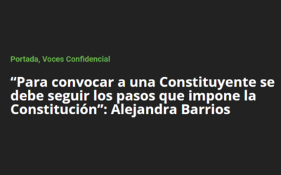 “Para convocar a una Constituyente se debe seguir los pasos que impone la Constitución”: Alejandra Barrios – Vía Confidencial Colombia