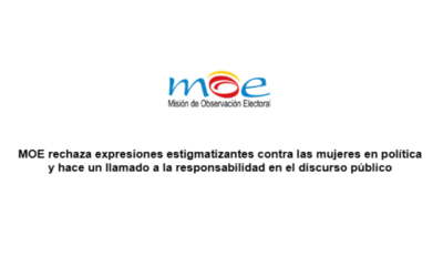 MOE rechaza expresiones estigmatizantes contra las mujeres en política y hace un llamado a la responsabilidad en el discurso público