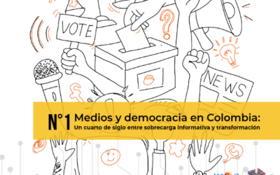 Paper 1: Medios y democracia en Colombia: un cuarto de siglo entre sobrecarga informativa y transformación