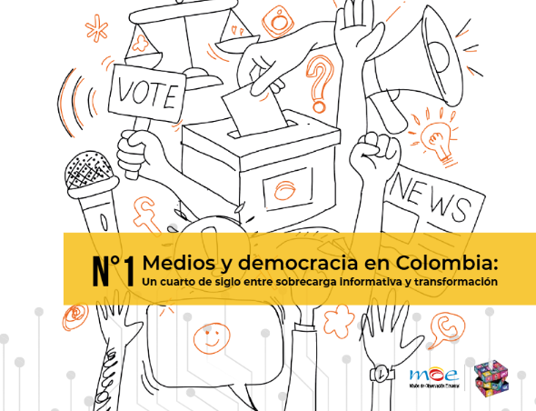 Paper 1: Medios y democracia en Colombia: un cuarto de siglo entre sobrecarga informativa y transformación
