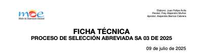 FICHA TÉCNICA DEL PROCESO DE SELECCIÓN ABREVIADA SA 03 DE 2025