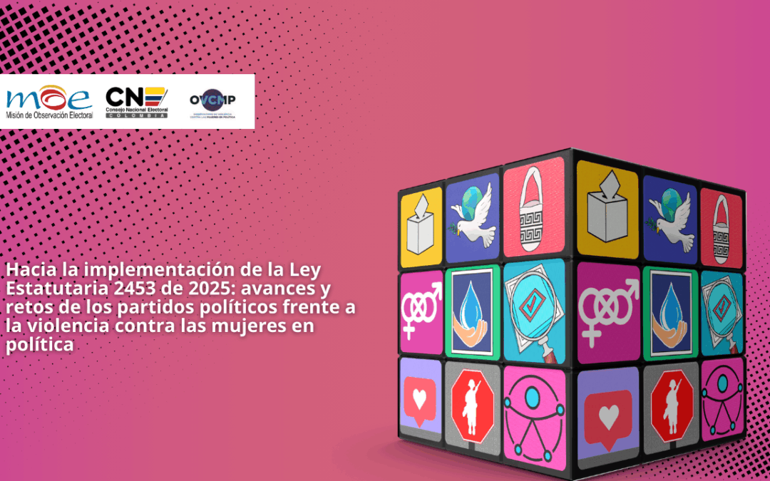 Insumos para la implementación de la Ley 2453 de 2025 sobre Violencia contra la Mujer en Política