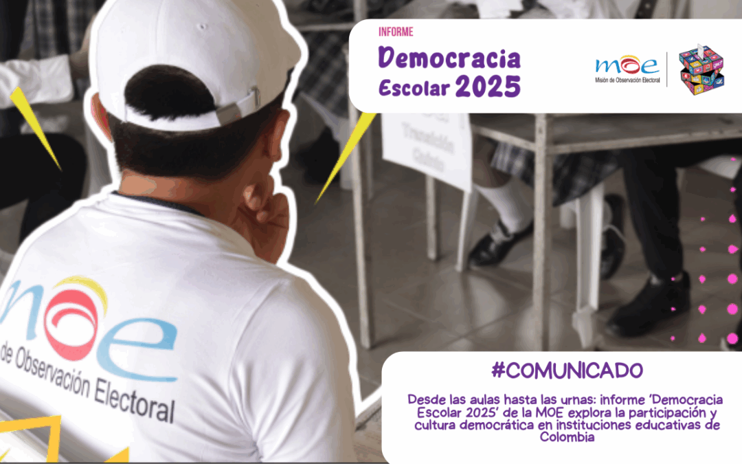 Desde las aulas hasta las urnas: informe ‘Democracia Escolar 2025’.La MOE explora la participación y cultura democrática en instituciones educativas de Colombia