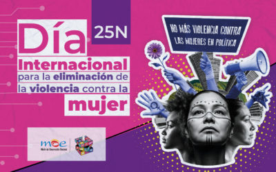 En el 25N, la MOE pide avanzar en la implementación de la Ley para prevenir y sancionar la violencia contra las mujeres en política