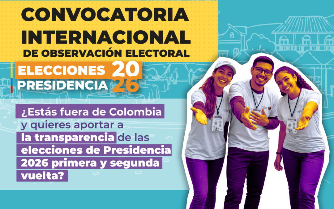 Convocatoria internacional de observación electoral – Elecciones Presidenciales 2026