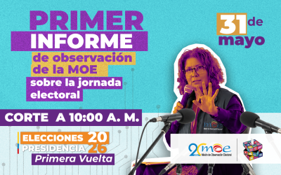 Primer informe Misión De Observación Electoral MOE – Elecciones Presidenciales primera vuelta – 31 de mayo de 2026
