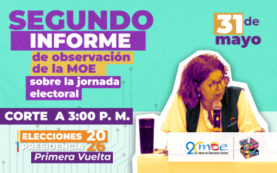 Segundo informe Misión De Observación Electoral MOE – Elecciones Presidenciales primera vuelta – 31 de mayo de 2026