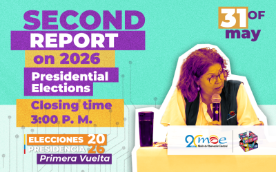 Second Report of the Electoral Observation Mission (MOE) – Presidential Elections, First Round – May 31, 2026