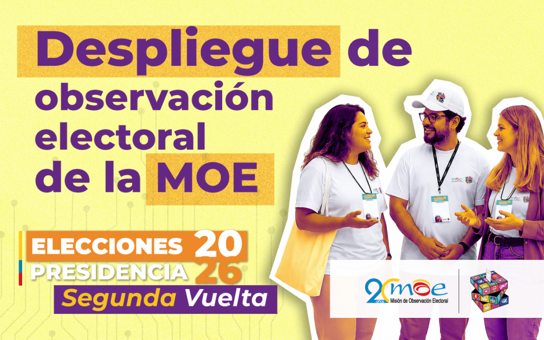 MOE desplegará 2.638 personas observadoras durante la segunda vuelta de las elecciones a Presidencia 2026