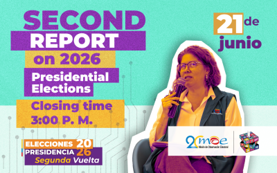 Second Report of the Electoral Observation Mission —MOE— 2026 Presidential Elections – Second Round – June 21, 2026